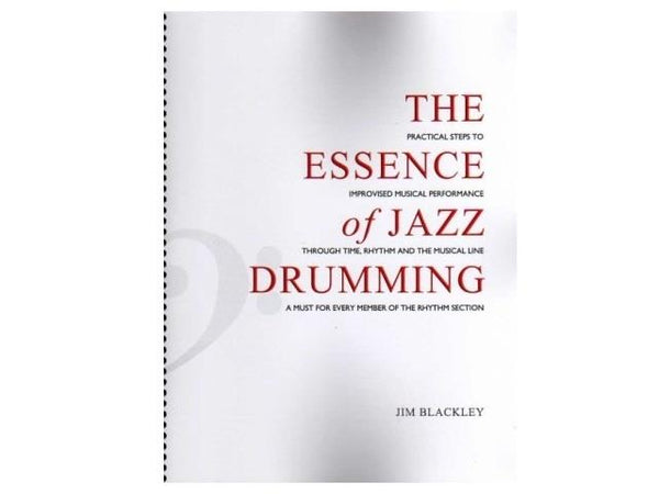 Jim Blackley L'essence de la batterie jazz